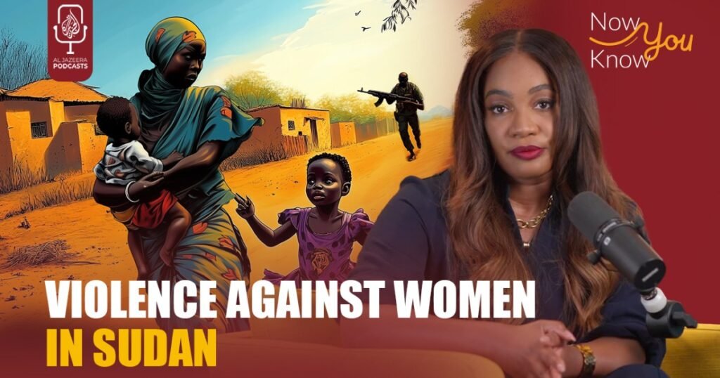 Women bear the brunt of the war in Sudan | AlJazeera