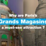 Why are the Grands Magasins of Paris a must-see attraction?