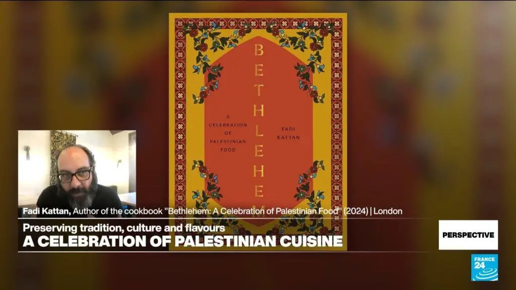 A tribute to Palestinian cuisine: Fadi Kattan on his cookbook “Bethlehem”