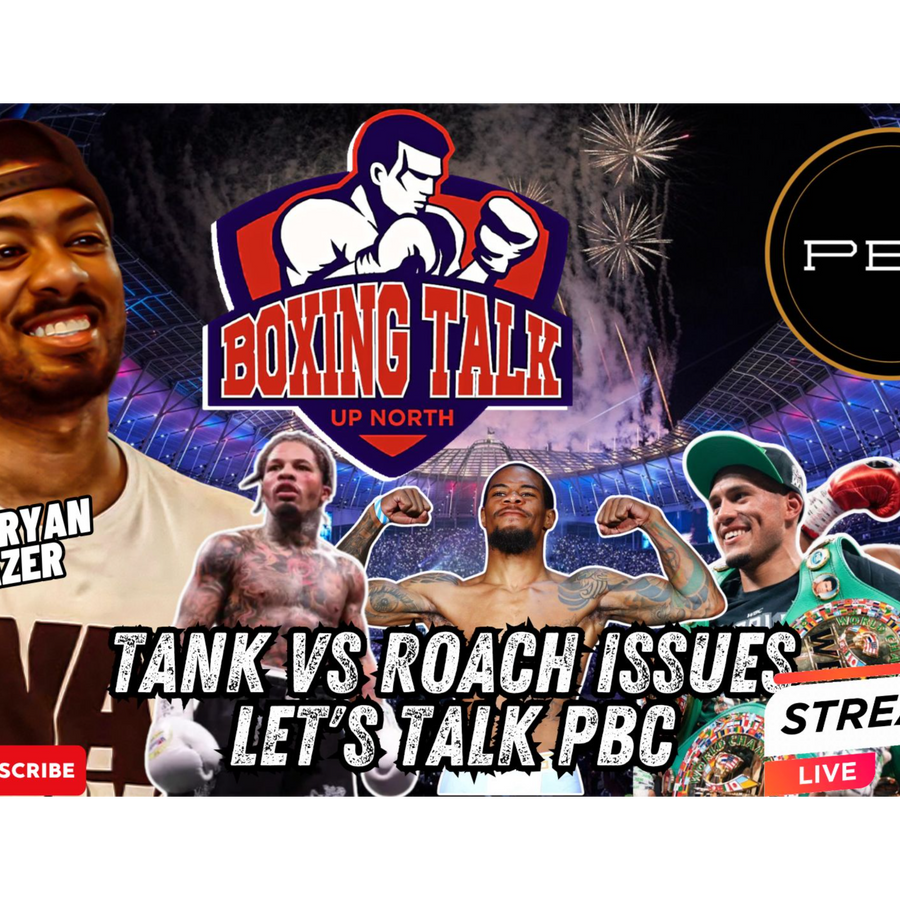 🚨 Is Tank vs. Roach falling apart? Impact on the future of PBC! | LIVE – boxing talk in the north