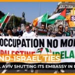 Why is Israel closing its embassy in Ireland? | Israel-Palestine conflict