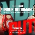 Inoue – Goodman Postponement: A fight few will miss