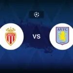 Champions League: Monaco vs Aston Villa