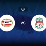 Champions League: PSV Eindhoven against Liverpool