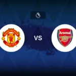 Manchester United against Arsenal: lineups, statistics and preview