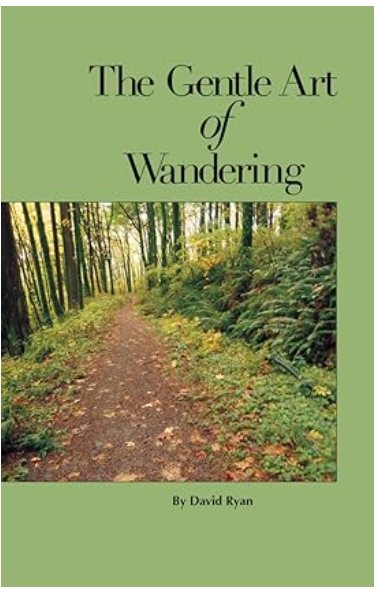 The gentle art of hiking – BionicOldGuy